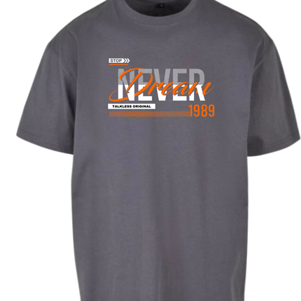 NEVER STOP unisex oversize T-Shirt Short sleeve streetwear - TALKLESSFASHION