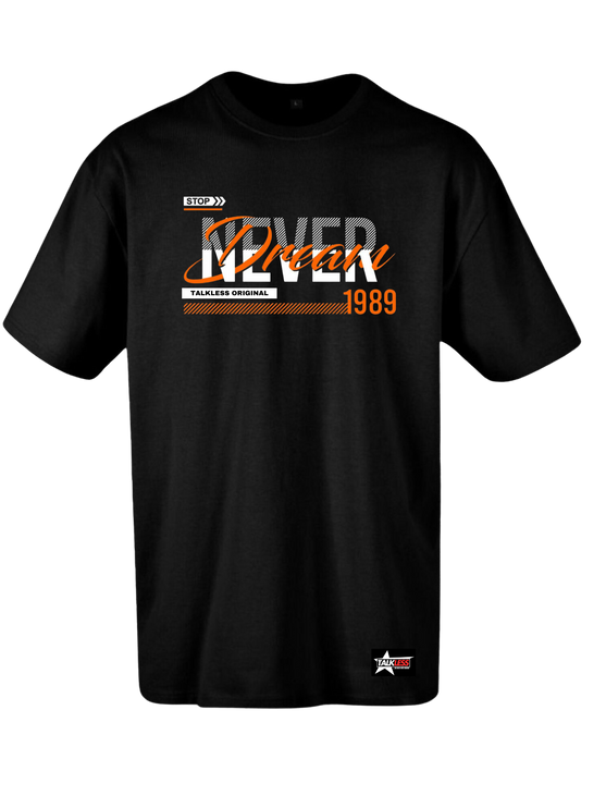 NEVER STOP unisex oversize T-Shirt Short sleeve streetwear - TALKLESSFASHION