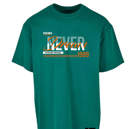 NEVER STOP unisex oversize T-Shirt Short sleeve streetwear - TALKLESSFASHION