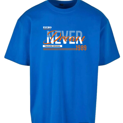 NEVER STOP unisex oversize T-Shirt Short sleeve streetwear - TALKLESSFASHION